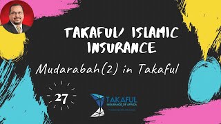 Takaful Topic 27 Mudarabah Contract in Takaful 2 [upl. by Gally350]