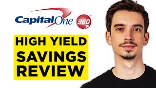 Capital One 360 High Yield Savings Review All You Need To Know 2024 [upl. by Euqinomad]