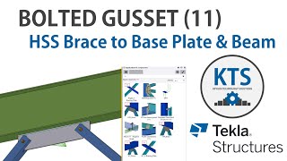 KTS  Bolted Gusset 11 in Tekla Structures [upl. by Noel545]