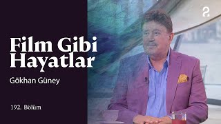 Gökhan Güney  Film Gibi Hayatlar  192 Bölüm trt2 [upl. by Idnod149]