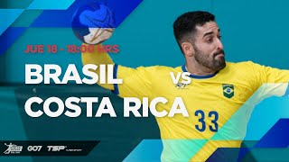 HANDBALL SCA SENIOR MASCULINO 2024  BRASIL vs COSTA RICA [upl. by Nevart]