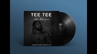 LeMarvin Tee Tee Official Audio [upl. by Ivey]