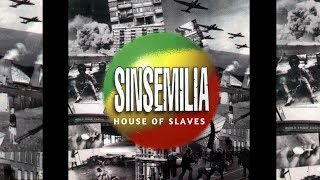 SINSEMILIA  HOUSE OF SLAVES  1ère récolte [upl. by Malim791]