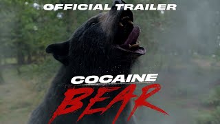 Cocaine Bear  Official Trailer HD [upl. by Aihsirt135]