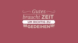 Nachhaltigkeit Gutes braucht Zeit [upl. by Auqinet]