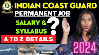 Coast Guard New Vacancy 2024  Navik GD Salary amp Promotion  Coast Guard Syllabus 2024 [upl. by Jacki]