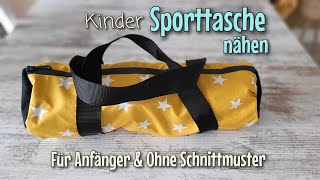 Kinder Sporttasche  Nähen OHNE Schnittmuster  Für Anfänger  Nähtinchen [upl. by Laurens]