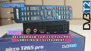 Edision Picco T265 PRO Decoder Nuovo Digitale Terrestre DVBT2  Unboxing amp Collegamenti [upl. by Alliuqaj]