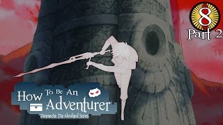 How To Be An Adventurer Episode 8 Build Up  Duels amp Bathing [upl. by Laurette]