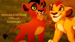 Mufasa and Taka  Official Trailer FANMADE [upl. by Yvaht]