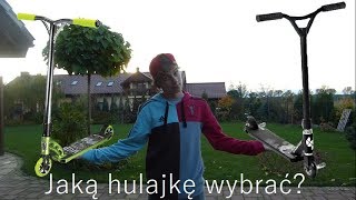 Hulajnoga Wyczynowa  Jaką wybrać [upl. by Eiwoh]