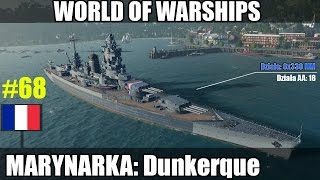 World of Warships premium  Dunkerque VI tier gameplay pl [upl. by Jamaal]