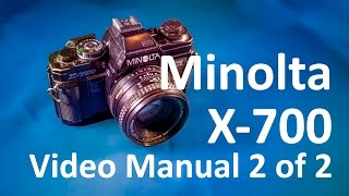 Minolta X700 Video Manual 2 of 2 [upl. by Jesse]