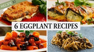 My 6 Best Mediterranean Eggplant Aubergines Recipes [upl. by Nohsad]