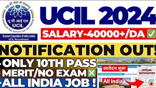 Uranium Corporation Of India UCIL Recruitment 2024  Apply Now Full Details  UCIL New Vacancy [upl. by Ash]