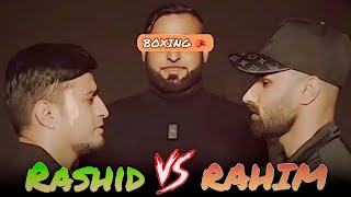 face of🔥 Rashid flex vs Rahim Pardesi  boxing🥊match😱 [upl. by Erised]