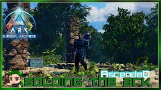 Moving to a Base Location Deep in the Jungle Soloing the Ark Ascended 14 [upl. by Benedikta452]