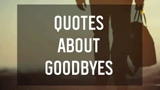 Goodbye Quotes [upl. by Alviani]