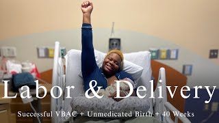 Labor amp Delivery Vlog  40  2 Days  Unmedicated VBAC  Raw amp Quick  Baby 3 NO EPIDURAL [upl. by Nerot]