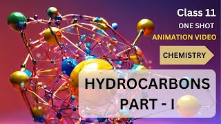 CBSE Class 11  Chemistry  Hydrocarbons  PartI  Animation  in English [upl. by Nilyad708]