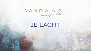 Kinga Bán  Je lacht Lyrics  Vandaag [upl. by Jody695]