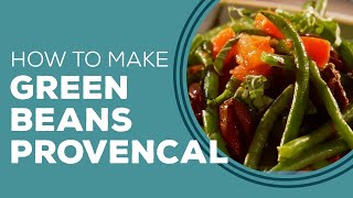 Virginias Green Beans Provencal  Blast from the Past [upl. by Hayden312]