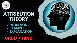 What is an Attribution Theory  Urdu  Hindi [upl. by Dorina989]