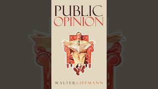 Public Opinion  Stereotypes as Defense  Chapter 7  Walter Lippmann [upl. by Feld]