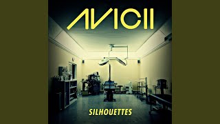 Silhouettes Original Radio Edit [upl. by Nie237]