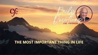 June 7  Daily Devotion  The Most Important Thing In Life  Zac Poonen [upl. by Daugherty]