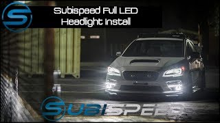 Subispeed  2015 WRXSTI Full LED Headlight Install [upl. by Aitnahs]