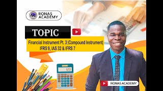 Financial Instrument Pt3 Compound Instrument IAS 32 IFRS 9 amp IFRS 7 ican ias icag [upl. by Bacchus110]