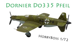 HobbyBoss Dornier Do335 Pfeil 172 Build Review [upl. by Eiramyma]