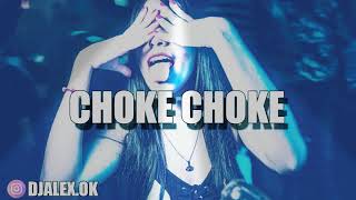 CHOKE CHOKE REMIX  LGANTE ❌ DJ ALEX ❌ RPM ❌ SEBA TC ❌DJ JUAN [upl. by Spector]