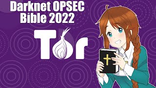 Darknet OPSEC Bible 2022 Edition [upl. by Adaven]