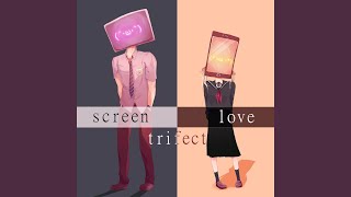 Screen Love [upl. by Ilse541]