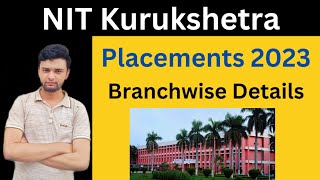 NIT Kurukshetra Placements 2023🔥  Branchwise Details😍 [upl. by Harry]