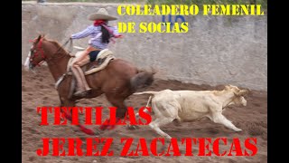 Coleadero femenil de socias Tetillas Jerez Zacatecas 26 de julio 2022 [upl. by Havstad]