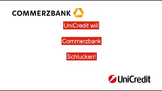 UniCredit will Commerzbank übernehmen Deutscher Staat verpennt Übernahme [upl. by Heidt]