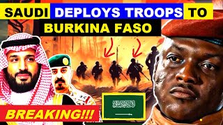 IBRAHIM TRAORE SAUDI ARABIA DEPLOYS TROOPS TO BURKINA FASO THROUGH IMCTC [upl. by Morocco]