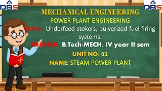 Underfeed stokers  Power Plant Engineering  Mechanical Engineering  Online Education  DBS Talks [upl. by Yblehs484]