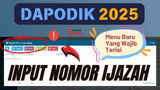 Cara Input Nomor Ijazah Peserta Didik di Aplikasi DAPODIK Versi 2025 ⁉️ [upl. by Pascoe]