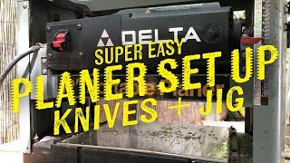 Delta Planer set up  Knives  Jig [upl. by Ennairrac605]