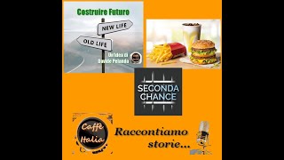 Costruire Futuro 3a stag Il futuro inizia da Mc Donlads con Seconda Chance [upl. by Aiuqet]