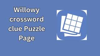 Willowy crossword clue Puzzle Page [upl. by Josee]