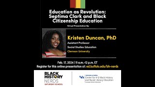 Education as Revolution Septima Clark and Black Citizenship Education [upl. by Larrabee896]