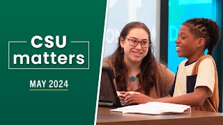 CSU Matters  May 2024 [upl. by Natsud829]