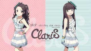 ClariS  DROP shooting star remix [upl. by Yelhsa820]