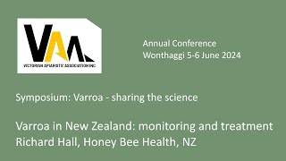 Varroa in New Zealand monitoring and treatment Richard Hall [upl. by Anawot604]