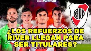 ¿LOS REFUERZOS DE RIVER LLEGAN PARA SER TITULARES [upl. by Sewellyn888]